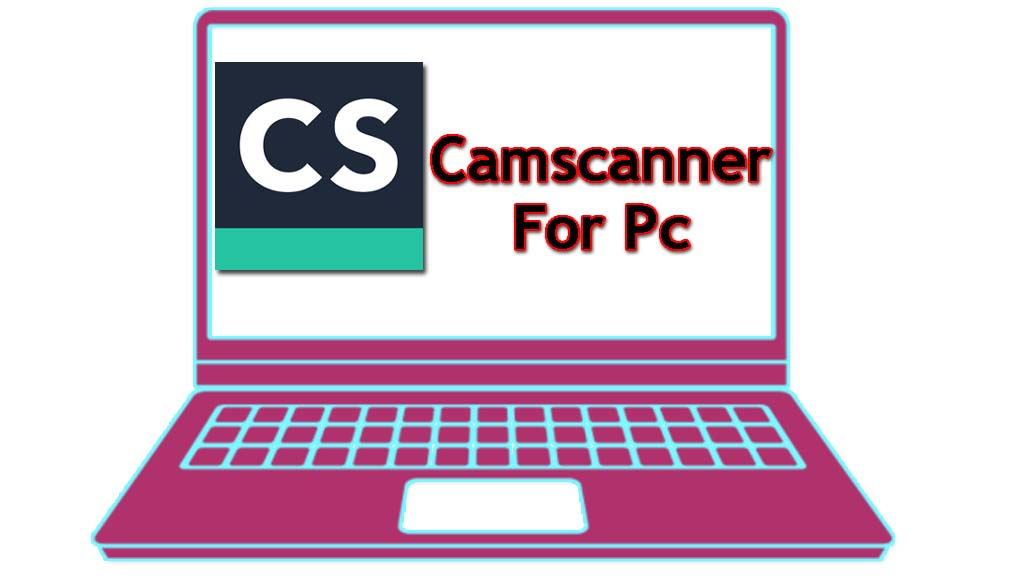 Download CamScanner for PC 