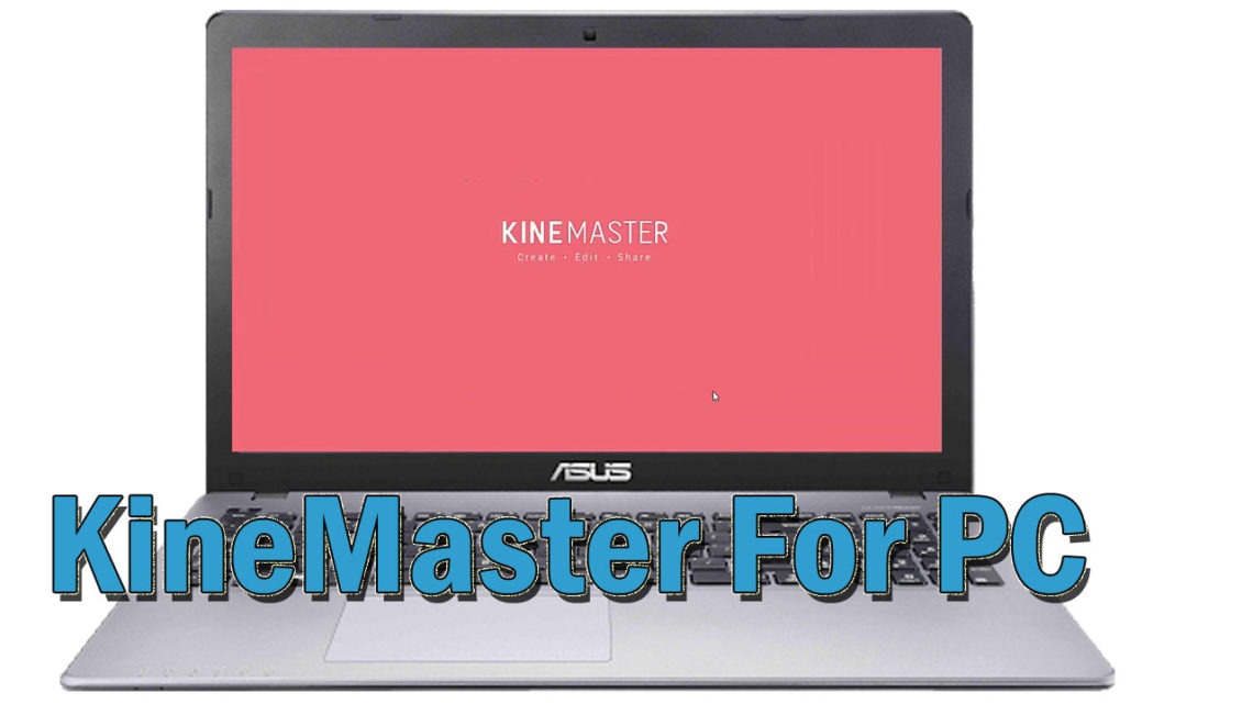 kinemaster for windows 10 without watermark